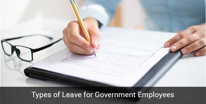 Types of Leaves For Government Employees- Central and State
