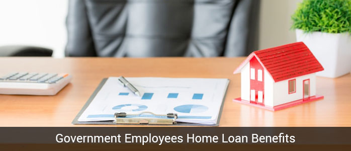 Government Employees Home Loan Benefits 