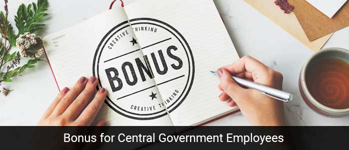Bonus for Central Government Employees
